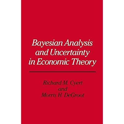 Bayesian Analysis and Uncertainty in Economic Theory