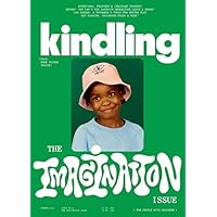 Kindling 03: The Imagination Issue