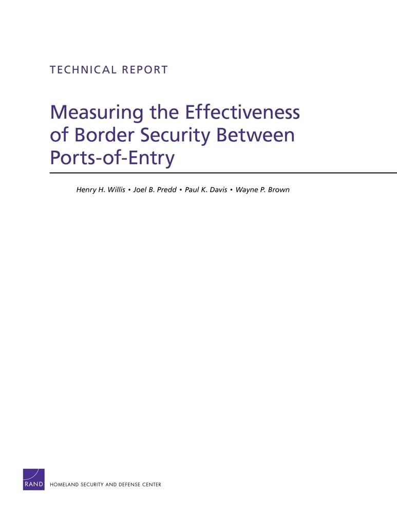 Buy Measuring the Effectiveness of Border Security Between Ports-of-Entry (Technical Report (RAND)) — BookShops.in