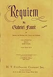 Requiem Vocal Score: For Soprano and Baritone Soli, Chorus and Orchestra