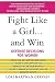 Fight Like a Girl...and Win: Defense Decisions for Women