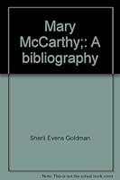 Mary McCarthy;: A bibliography B0006BU79C Book Cover