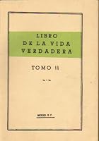Libro De La Vida Verdadera: Tomo II B007ZC3A8U Book Cover