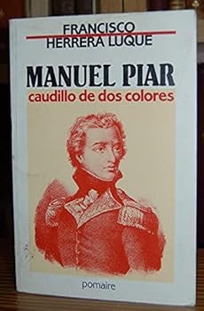 Paperback Manuel Piar: Caudillo de dos colores [Spanish] Book