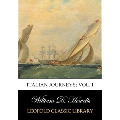 Italian journeys; Vol. I