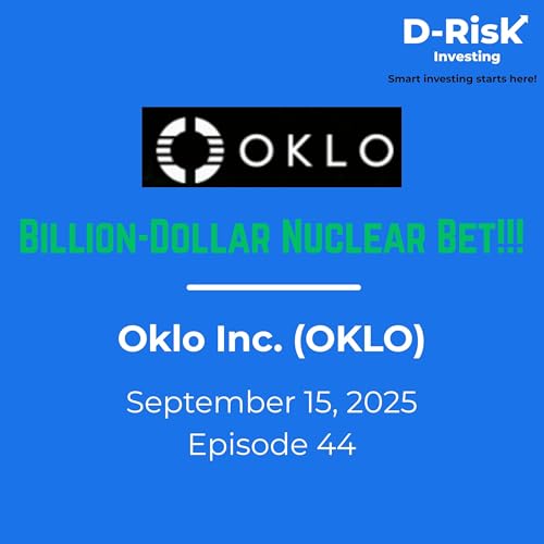『Oklo Inc. (OKLO) - Episode 44 - Sep 15, 2025』のカバーアート