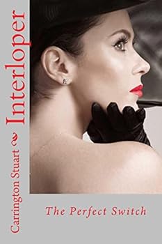 Paperback Interloper: The Perfect Switch Book