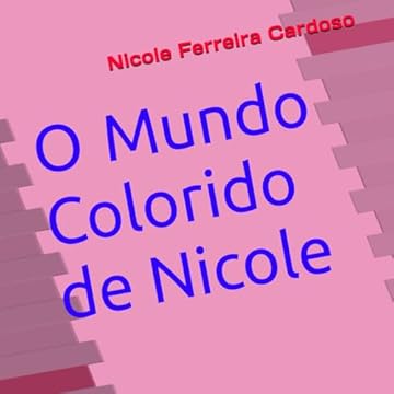 Capa do livro O Mundo Colorido de Nicole (Portuguese Edition)
