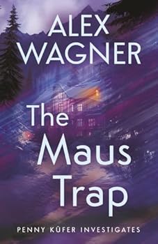 The Maus Trap (Penny Küfer Investigates) - Book #6 of the Penny Küfer ermittelt