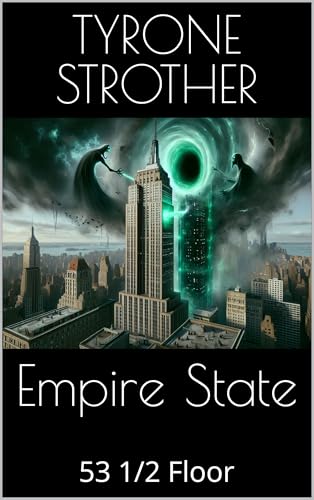 Empire State: 53 1/2 Floor (Haunted nyc Book 6)