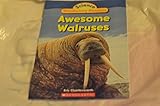 Awesome Walruses (Science Vocabulary Readers)