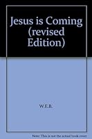 Jesus is Coming (revised Edition) B0019BD6J6 Book Cover