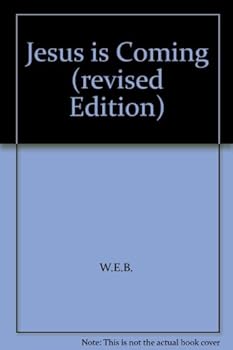 Jesus is Coming (revised Edition)