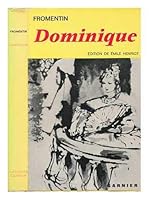 Dominique / Eugène Fromentin ; [introduction et notes par Émile Henriot] B01N7WOSPA Book Cover