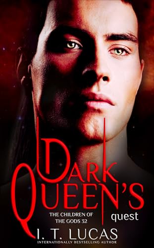 Dark Queen’s Quest (The Children Of The Gods Paranormal Romance Book 32)