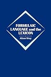 Formulaic Language and the Lexicon