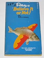 Ripley's Believe It or Not! 15th Series 0671804731 Book Cover