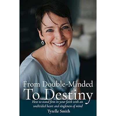 From Double-Minded to Destiny