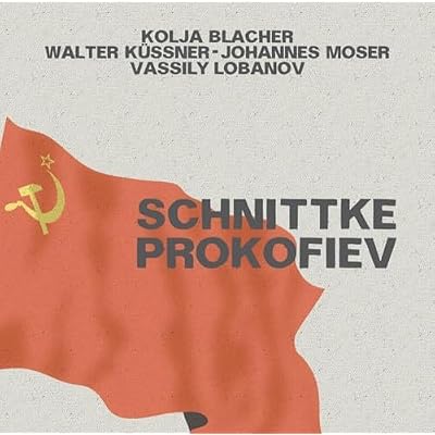 Schnittke: String Trio; Prokofiev: 5 Melodies; Violin Sonata