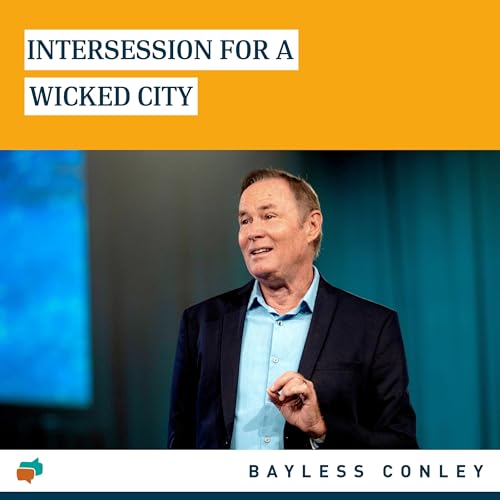 Intercession for a Wicked City (1/2) Podcast Por arte de portada