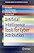 Artificial Intelligence Tools for Cyber Attribution (SpringerBriefs in Computer Science)