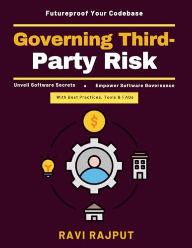 Governing Third-Party Risk: Software Security Best Practices | Vulnerability Mapping Systems | Executive Order Compliance | SBOM Governance Strategy | Open Source Licensing Guide