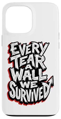 Every Tear A Wall We Survived Red Grunge ���w �X�}�z�P�[�X iPhone 13 Pro Max �p