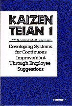 Hardcover Kaizen Teian 1: Developing Systems for Continuous Improvement Through Employee Suggestions Book