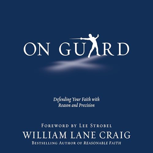 On Guard by William Lane Craig episode artwork