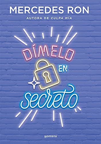 Dímelo en secreto (Dímelo 2): La historia de amor del Verano (Montena)