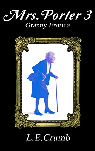 Mrs. Porter 3: Edith's Last Ride (English Edition)...