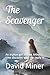 The Scavenger: An orphan girl in King Arthur's time discovers who she really is