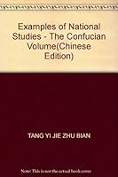 Examples of National Studies - The Confucian Volume 7535132928 Book Cover