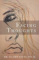 Facing Thoughts 0578239027 Book Cover
