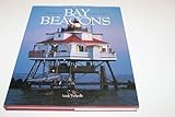 Bay Beacons: Lighthouses of the Chesapeake Bay
