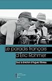 Le paradis français d'Eric Rohmer