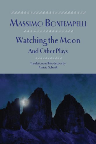 Watching The Moon And Other Plays (Italica Press Renaissance And Modern Plays Series) #TOP24