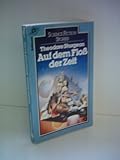  Theodore Sturgeon: Auf dem Floß der Zeit