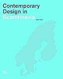 Contemporary Design in Scandinavia: Construction and Design Manual