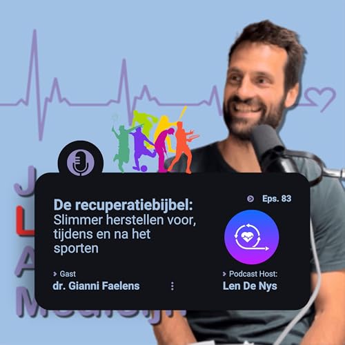 # 83 De recuperatiebijbel: Slimmer herstellen voor, tijdens en na het sporten (bij kracht- en duurtraining) - dr. Gianni Faelens copertina
