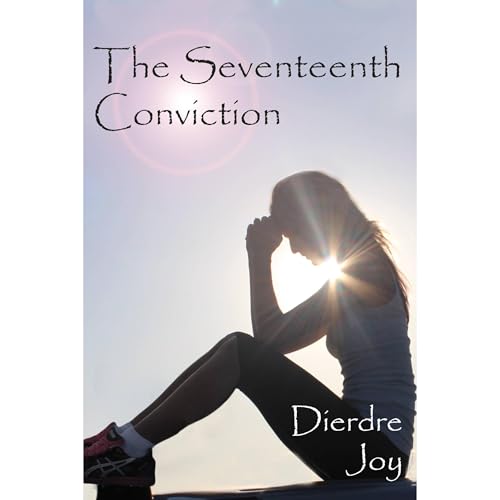The Seventeenth Conviction by Dierdre Joy episode artwork