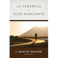 La Parabola del Dios Danzante