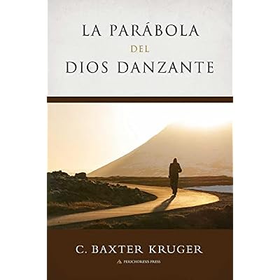 La Parabola del Dios Danzante