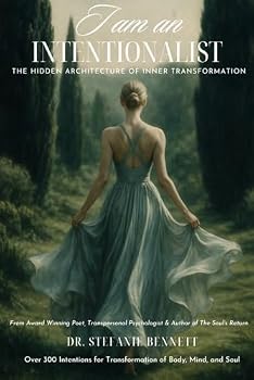 Paperback I Am An Intentionalist: The Hidden Architecture of Inner Transformation Book