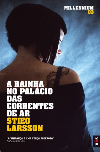 A Rainha No Palacio Das Correntes De Ar - Larsson, Stieg