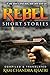 Rebel: Nepalese Short Stories