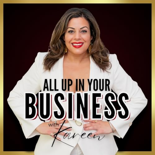 All Up In Your Business with Kareen copertina