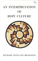 Interpretation of Hopi Culture 0952528401 Book Cover