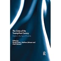 The Crisis of the Twenty-First Century