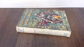 Hardcover Down the Amazon with Orellana Book